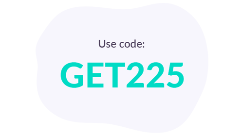 Use code: GET225